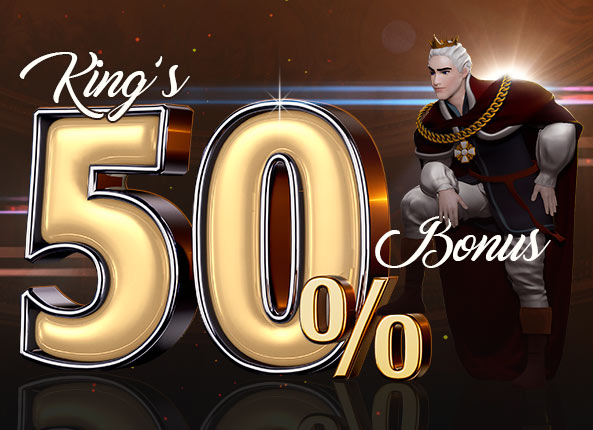 King’s 50% Bonus